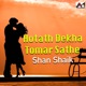 Hotath Dekha Tomar Sathe Single
