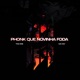 PHONK QUE NOVINHA FODA Single
