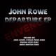 Departure Remixes EP