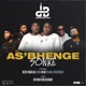As bhenge Sonke feat Reece Madlisa Zuma Beast Dladla Mshunqisi Single