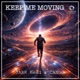 Keep Me Moving Single