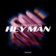 Hey Man Extended Mix Single