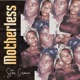 Motherless Single