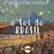 O Sol Do Brasil Single