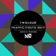 Traffic Tiësto Edit Single