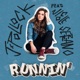 Runnin feat Nicole Serrano Single