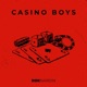Casino Boys Single