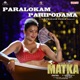 Paralokam Paripodhama From Matka Single