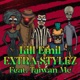 Extra Stylez Single feat Taiwan Mc Single