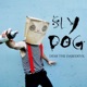 Sly Dog Single