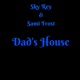 Dad s House Single