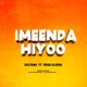 Imeenda Hiyo feat Dogo Elisha Single
