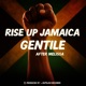 Gentile Rise Up Jamaica Single
