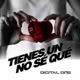 Tienes Un No Se Que Single