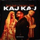 Kaj Kaj Single