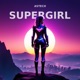 Supergirl Techno Version Single
