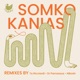 Kanias Remixes Single