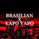 Brazilian X Vapo Vapo Single