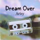 Dream Over Single