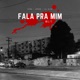 Fala pra Mim feat Godar DJ SLCK Single