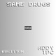 SAME DRUGS Single