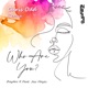 Who Are You Chris Odd Remix feat Jess Hayes Single