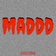 Maddd feat Treadway Single