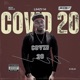 Covid 20 feat PrinceT Single