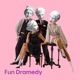 Fun Dramedy