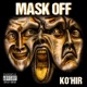 Mask Off feat Candyman Hope Single