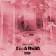 Kill a Friend Single