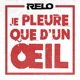 Je pleure que d un œil Single