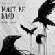 Maut Ke Baad Single