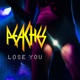 Lose You EP