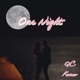 ONE NIGHT feat Tmany Single