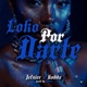 LOKO POR DARTE feat Jefnier Single
