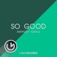 So Good Single