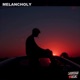 Melancholy Single