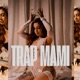 Trap Mami EP