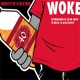 Woke Single
