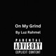 On My Grind Single