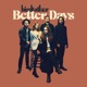 Better Days Single