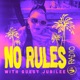 No Rules Radio presents Jubilee DJ Mix