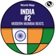 India 2 Modern Mumbai Beats