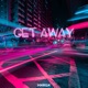 Get Away Single