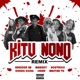 Kitu Nono Remix Single