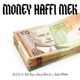 Money Haffi Mek feat Solo Key Stacee Brizzle Adam Walsh Single