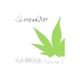 Kannabud Demo Vol 1 Single