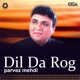 Dil Da Rog
