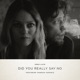 Did You Really Say No feat Vanessa Paradis Single